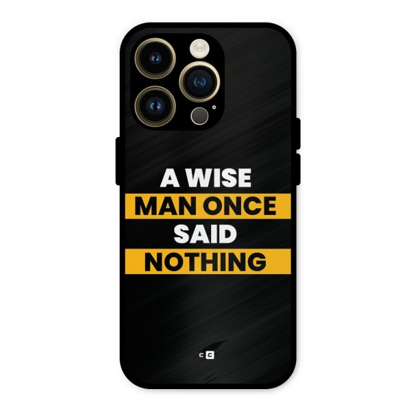 Wise Man Metal Back Case for iPhone 14 Pro