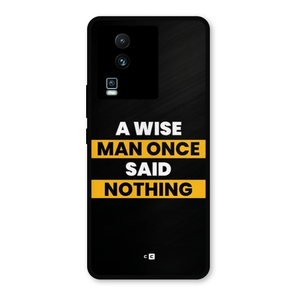 Wise Man Metal Back Case for iQOO Neo 7 Pro