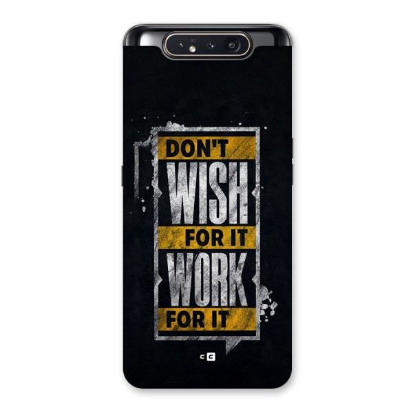 Wish Work Back Case for Galaxy A80