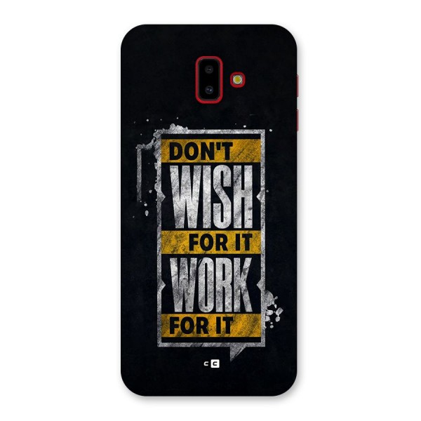 Wish Work Back Case for Galaxy J6 Plus