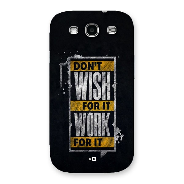 Wish Work Back Case for Galaxy S3 Neo