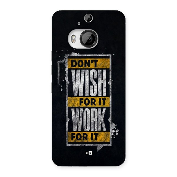 Wish Work Back Case for HTC One M9 Plus