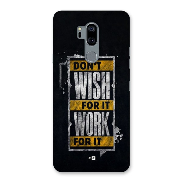 Wish Work Back Case for LG G7