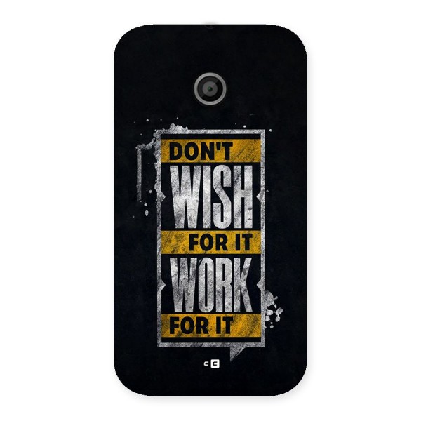 Wish Work Back Case for Moto E