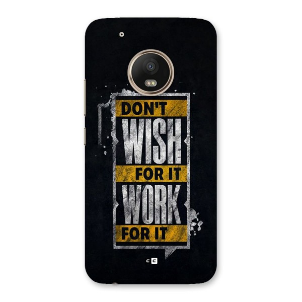 Wish Work Back Case for Moto G5 Plus