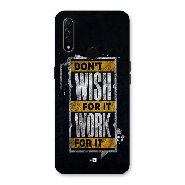 Wish Work Back Case for Oppo A31