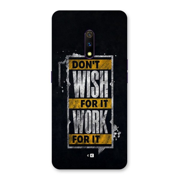 Wish Work Back Case for Realme X