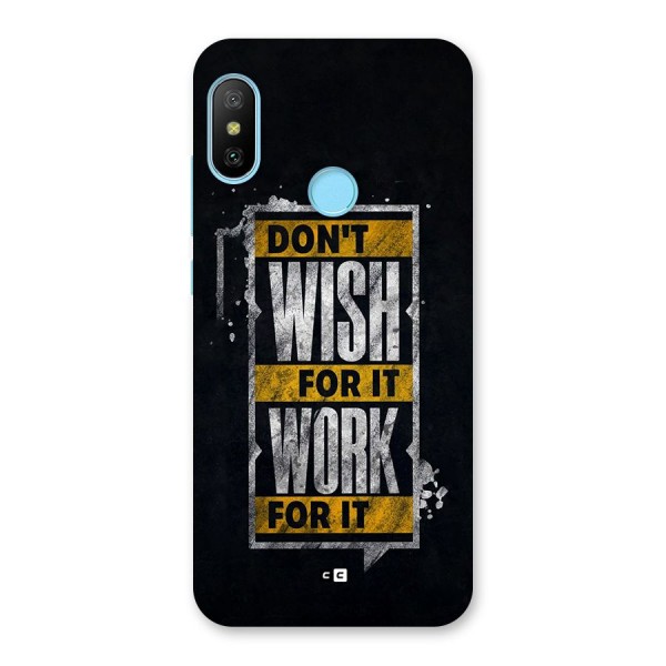 Wish Work Back Case for Redmi 6 Pro