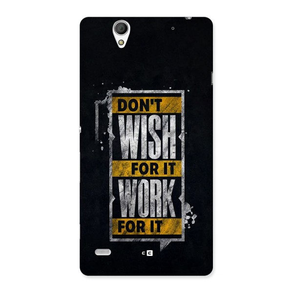 Wish Work Back Case for Xperia C4