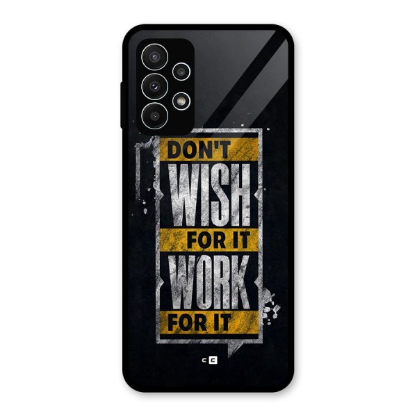 Wish Work Glass Back Case for Galaxy A23