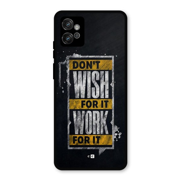 Wish Work Metal Back Case for Moto G32