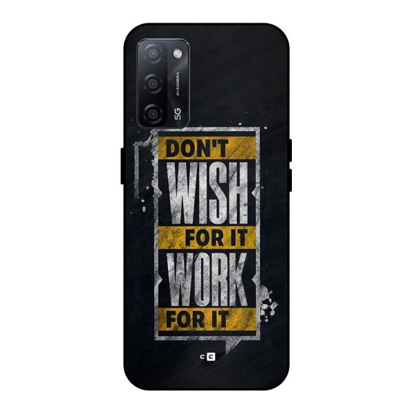 Wish Work Metal Back Case for Oppo A53s 5G