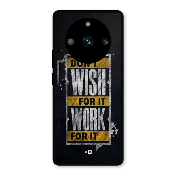 Wish Work Metal Back Case for Realme 11 Pro