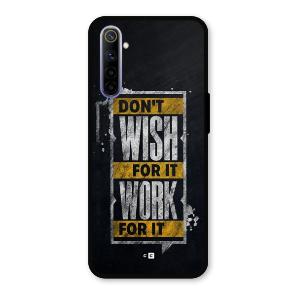 Wish Work Metal Back Case for Realme 6