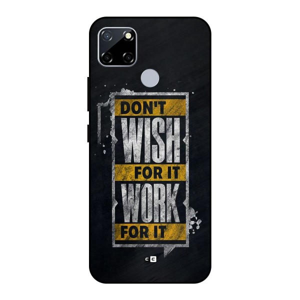 Wish Work Metal Back Case for Realme Narzo 20