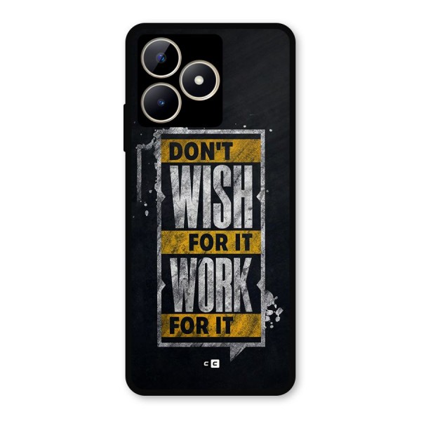 Wish Work Metal Back Case for Realme Narzo N53