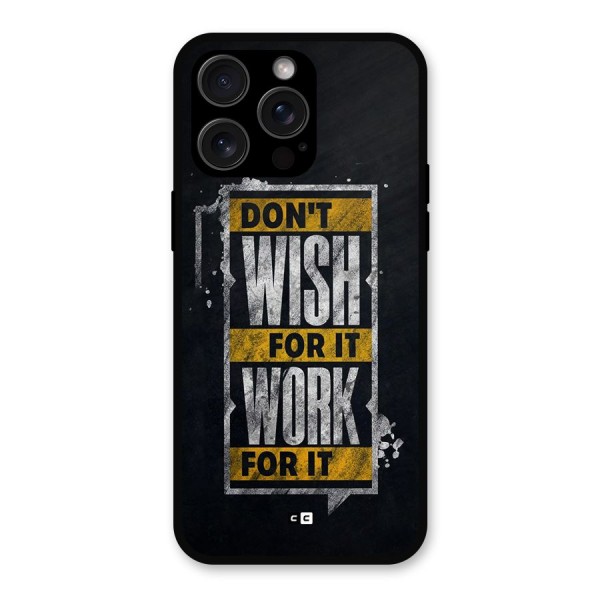 Wish Work Metal Back Case for iPhone 15 Pro Max