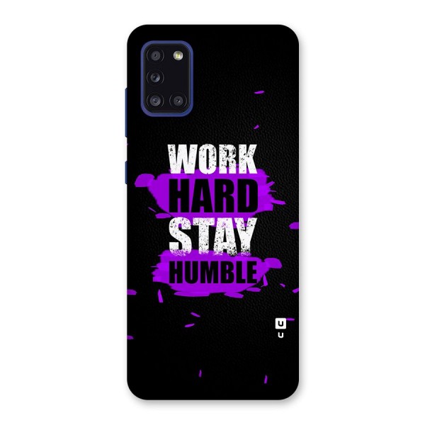 Work Hard Stay Humble Back Case for Galaxy A31