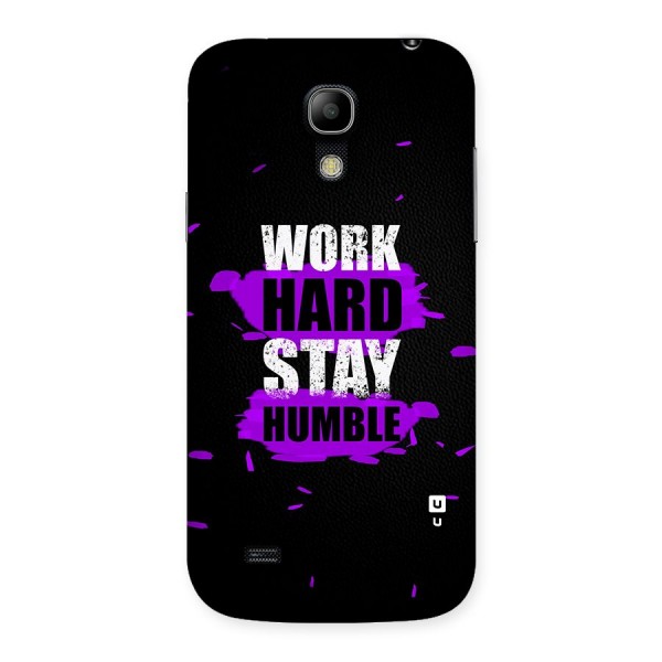 Work Hard Stay Humble Back Case for Galaxy S4 Mini