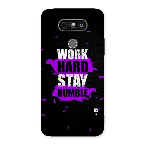 Work Hard Stay Humble Back Case for LG G5