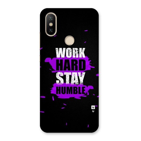 Work Hard Stay Humble Back Case for Mi A2