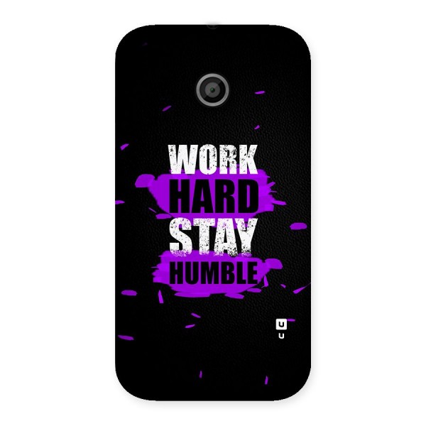 Work Hard Stay Humble Back Case for Moto E