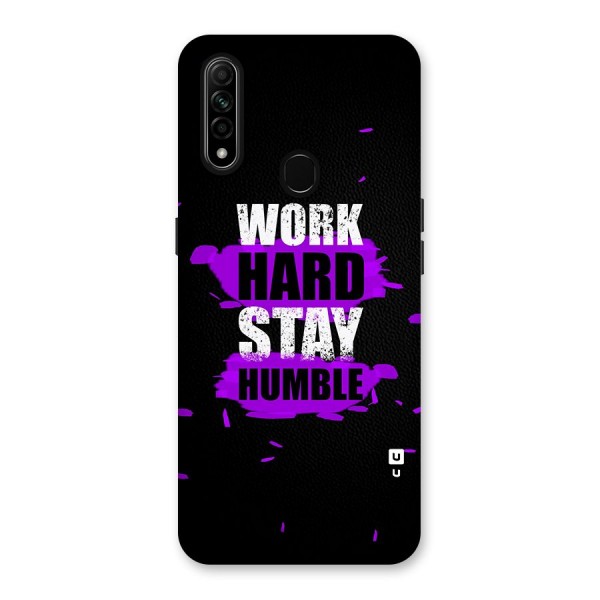 Work Hard Stay Humble Back Case for Oppo A31