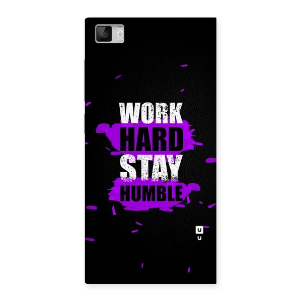 Work Hard Stay Humble Back Case for Xiaomi Mi3