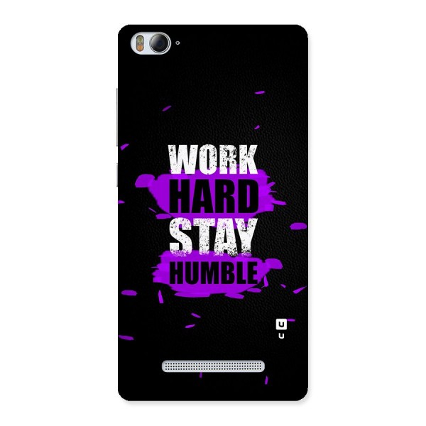 Work Hard Stay Humble Back Case for Xiaomi Mi4i