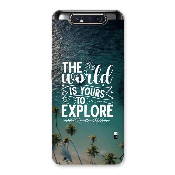 World To Explore Back Case for Galaxy A80