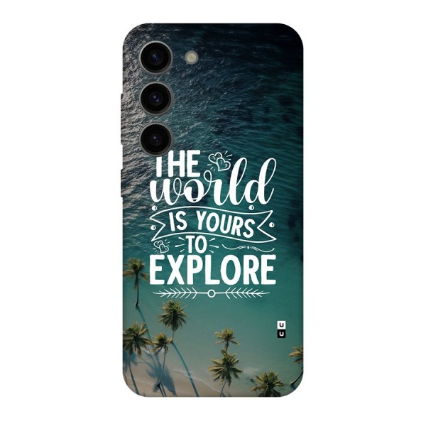 World To Explore Back Case for Galaxy S23