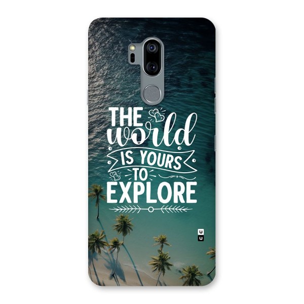 World To Explore Back Case for LG G7