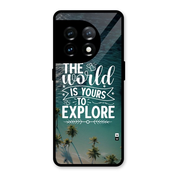 World To Explore Glass Back Case for OnePlus 11