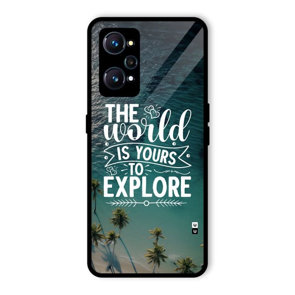 World To Explore Glass Back Case for Realme GT 2