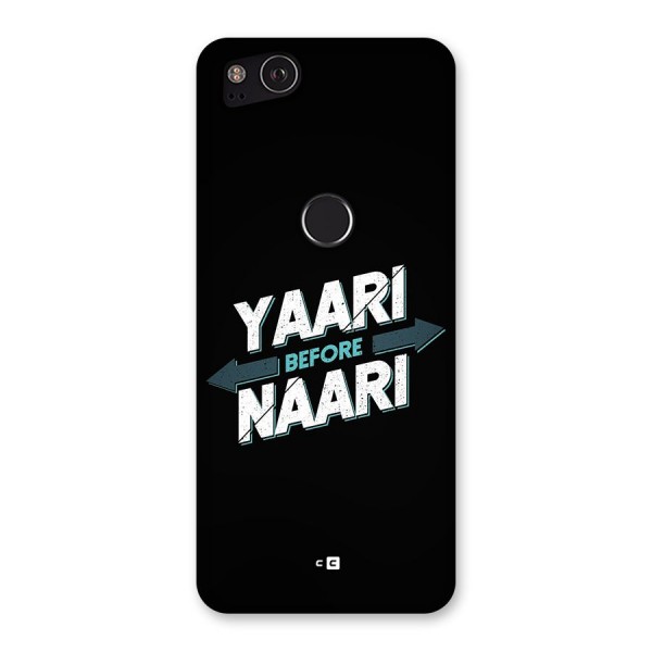 Yaari Naari Back Case for Google Pixel 2