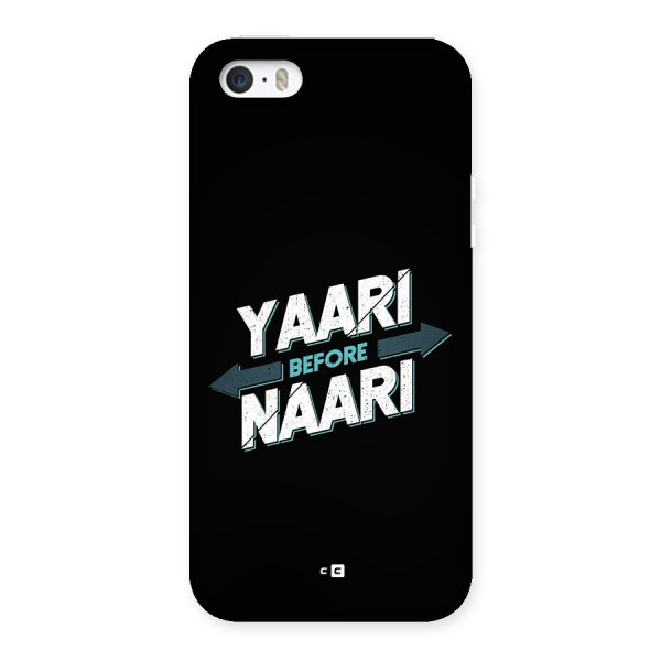 Yaari Naari Back Case for iPhone 5 5s