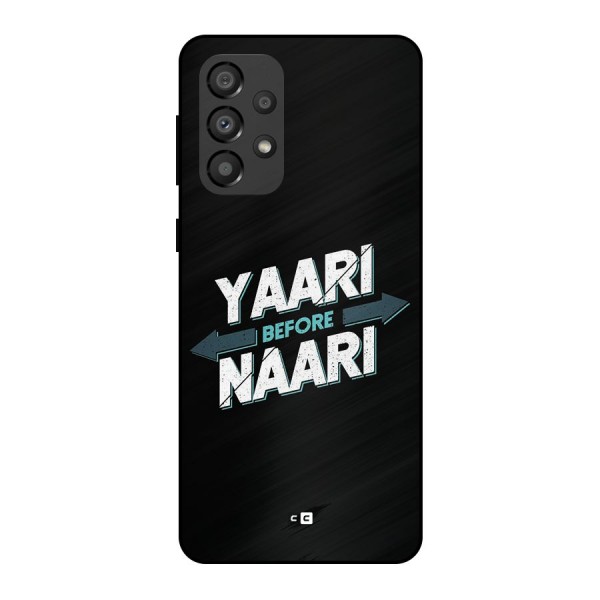 Yaari Naari Metal Back Case for Galaxy A33 5G
