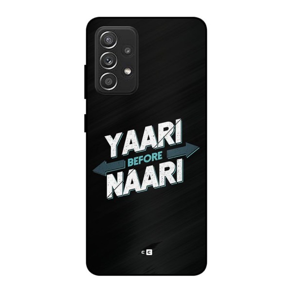 Yaari Naari Metal Back Case for Galaxy A52