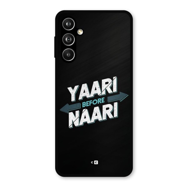 Yaari Naari Metal Back Case for Galaxy F54