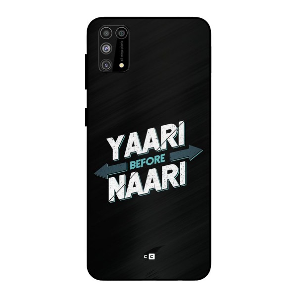 Yaari Naari Metal Back Case for Galaxy M31