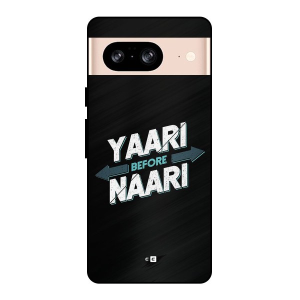 Yaari Naari Metal Back Case for Google Pixel 8