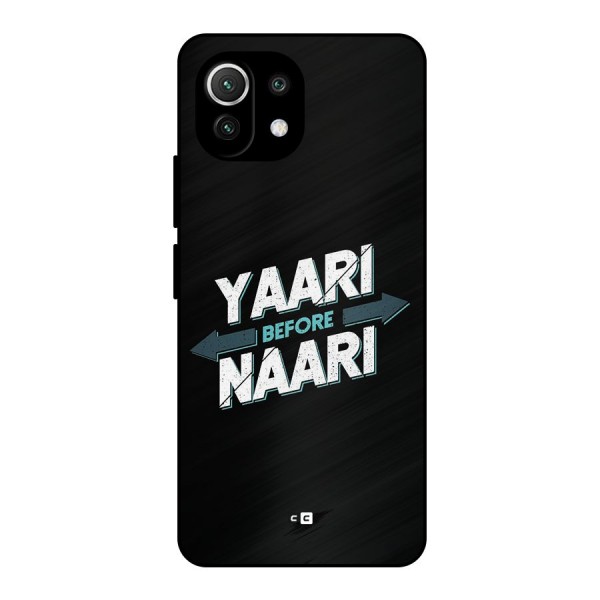 Yaari Naari Metal Back Case for Mi 11 Lite