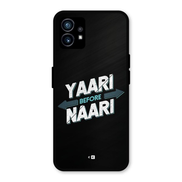 Yaari Naari Metal Back Case for Nothing Phone 1