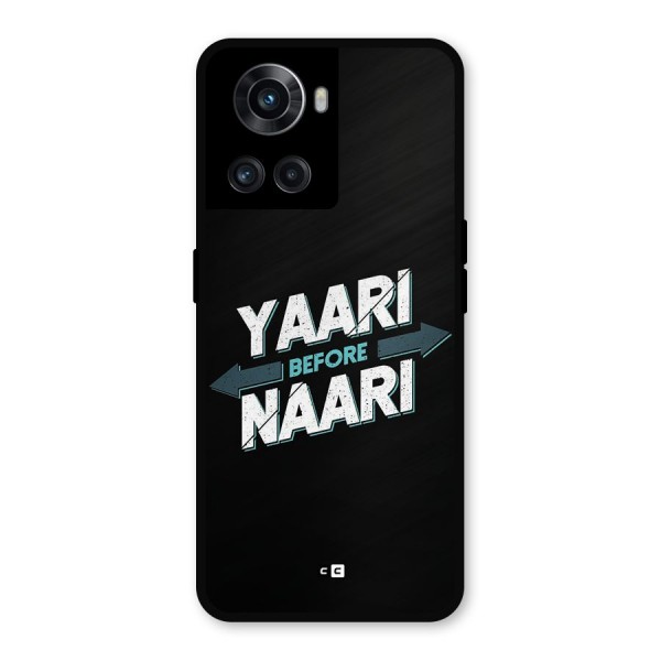 Yaari Naari Metal Back Case for OnePlus 10R