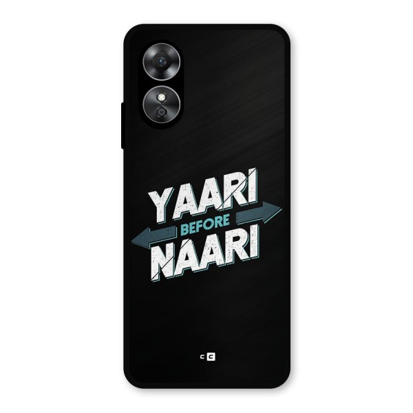 Yaari Naari Metal Back Case for Oppo A17