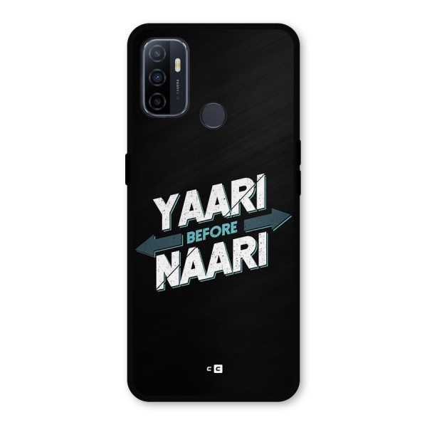 Yaari Naari Metal Back Case for Oppo A53