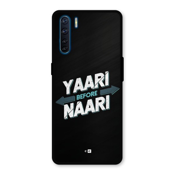 Yaari Naari Metal Back Case for Oppo F15