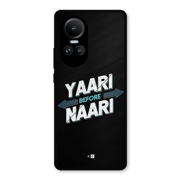 Yaari Naari Metal Back Case for Oppo Reno10 Pro