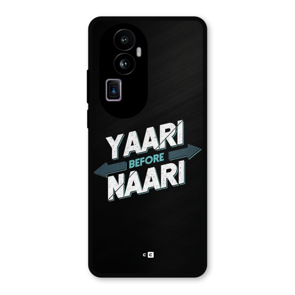 Yaari Naari Metal Back Case for Oppo Reno10 Pro Plus