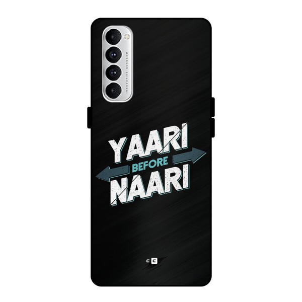 Yaari Naari Metal Back Case for Oppo Reno4 Pro